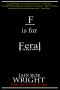 [A-Z of Horror 06] • F Is for Feral